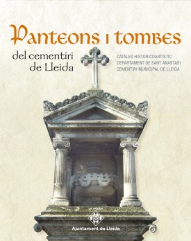 Panteons i tombes del cementiri de Lleida