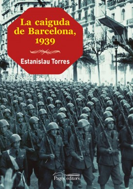 La caiguda de Barcelona, 1939