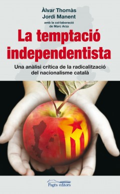 La temptació independentista